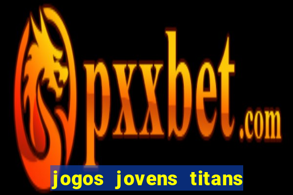 jogos jovens titans battle blitz